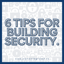 6 Tips for Building Security