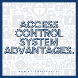 Access Control System Advantages